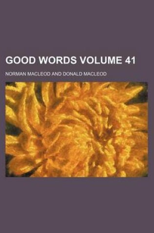 Cover of Good Words Volume 41