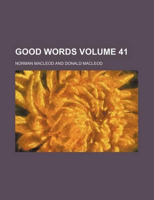Book cover for Good Words Volume 41