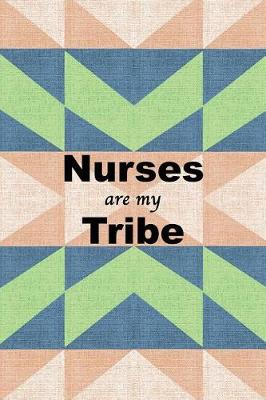 Book cover for Nurses are My Tribe