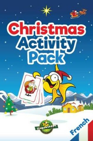 Cover of Christmas Activity Pack - French