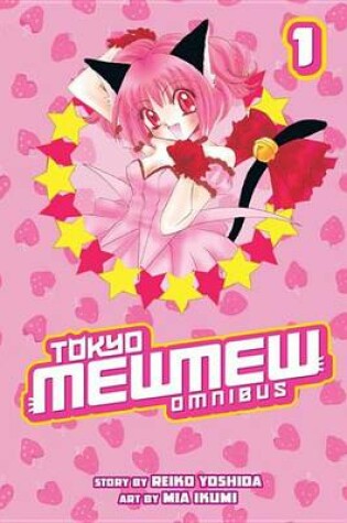 Cover of Tokyo Mew Mew Omnibus 1