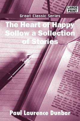 Book cover for The Heart of Happy Sollow a Sollection of Stories