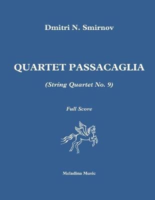 Book cover for Quartet Passacaglia (String Quartet No. 9)