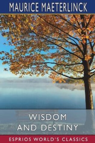 Cover of Wisdom and Destiny (Esprios Classics)