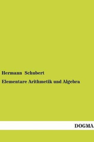 Cover of Elementare Arithmetik Und Algebra