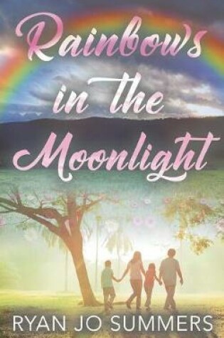 Cover of Rainbows in the Moonlight