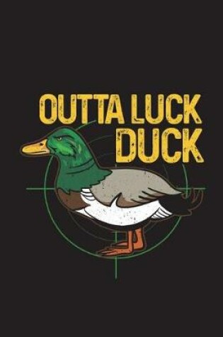 Cover of Outta Luck Duck