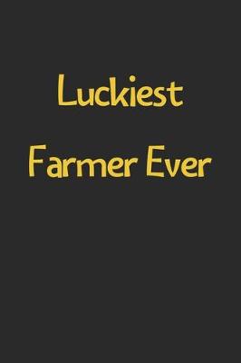 Book cover for Luckiest Farmer Ever