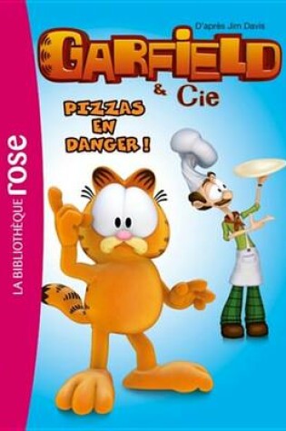 Cover of Garfield 04 - Pizzas En Danger !
