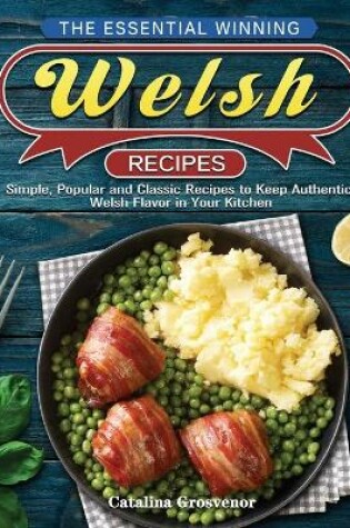 Cover of The Essential Winning Welsh Recipes