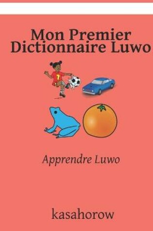 Cover of Mon Premier Dictionnaire Luwo