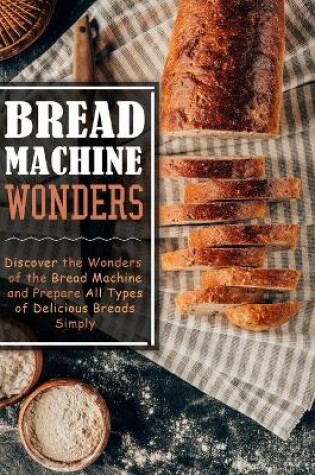 Cover of Bread Machine Wonders