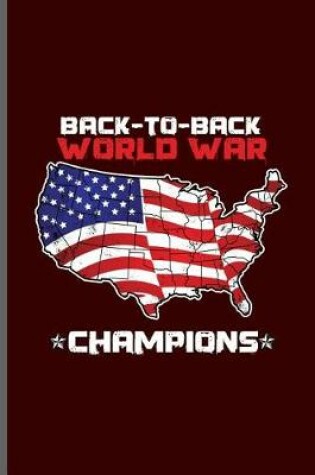 Cover of Back to Back World War Champions
