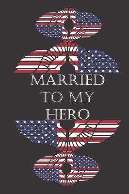 Book cover for Married to my Hero