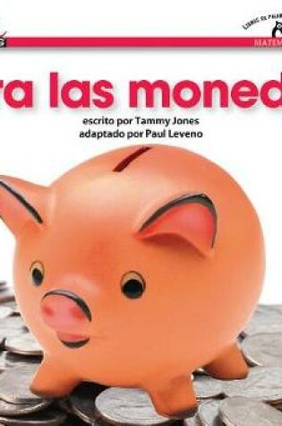 Cover of Mira Las Monedas Shared Reading Book
