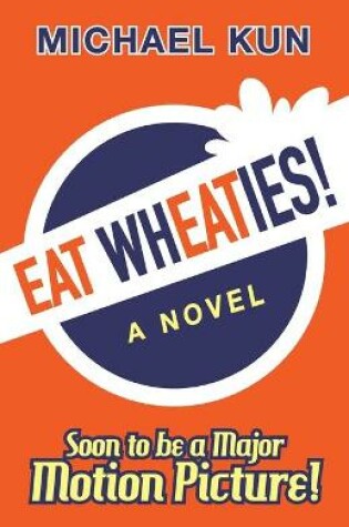 Cover of Eat Wheaties!