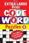 Book cover for EXTRA LARGE Print CODEWORD Puzzles; Vol.2