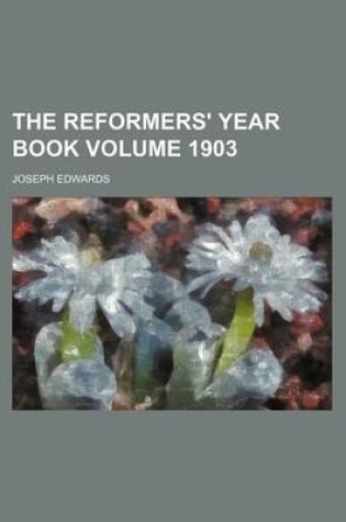 Cover of The Reformers' Year Book Volume 1903