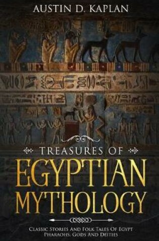 Cover of Treasures Of Egyptian Mythology