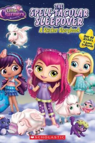 Cover of The Spell-Tacular Sleepover