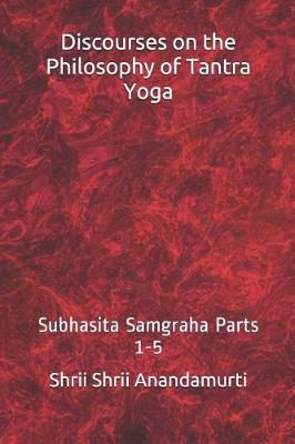 Book cover for Discourses on the Philosophy of Tantra Yoga