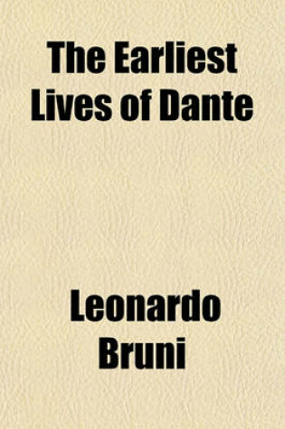 Cover of The Earliest Lives of Dante
