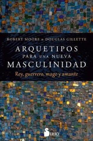 Cover of Arquetipos Para Una Nueva Masculinidad