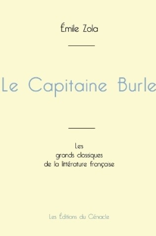 Cover of Le Capitaine Burle de �mile Zola (�dition grand format)