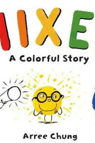 Mixed: A Colorful Story