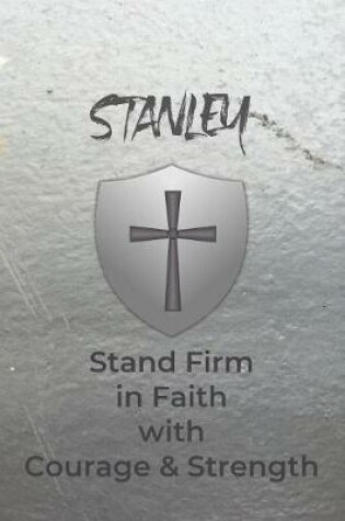 Cover of Stanley Stand Firm in Faith with Courage & Strength