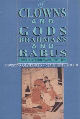 Book cover for Of Clowns & Gods, Brahmans & Babus