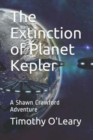 Cover of The Extinction of Planet Kepler