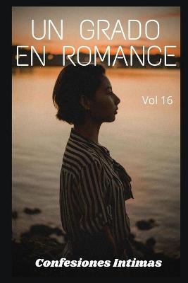 Book cover for Un grado en romance (vol 16)