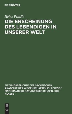 Book cover for Die Erscheinung Des Lebendigen in Unserer Welt