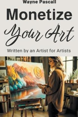 Cover of Monetize Your Art