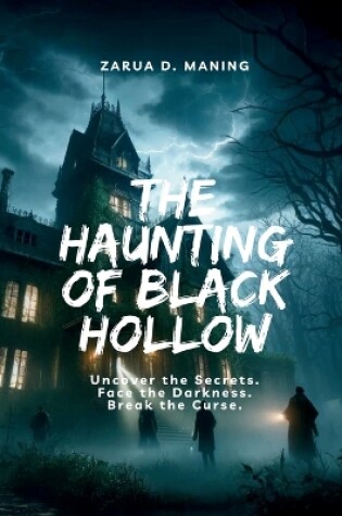 Cover of The Haunting of Black Hollow