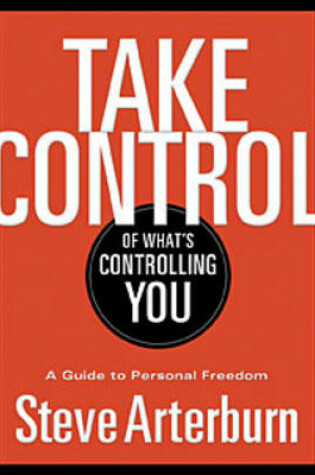 Cover of Take Control of What's Controlling You