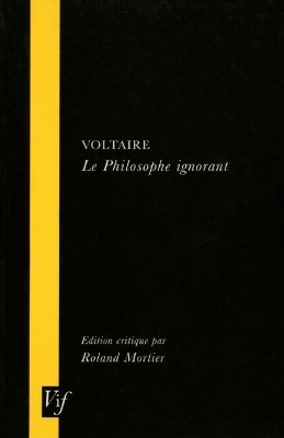 Cover of Voltaire, le Philosophe Ignorant