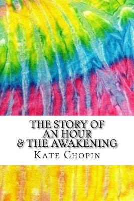 Book cover for The Story of an Hour & The Awakening