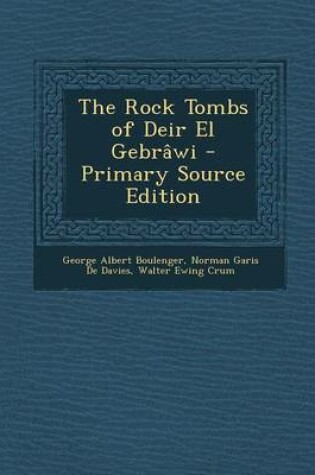 Cover of The Rock Tombs of Deir El Gebr wi