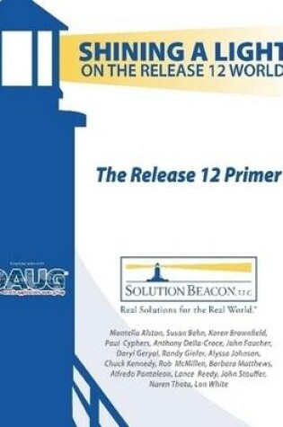 Cover of The Release 12 Primer - Shining a Light on the Release 12 World