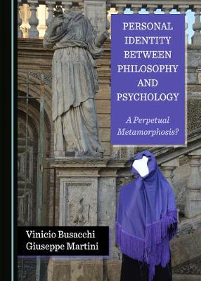 Book cover for Personal Identity between Philosophy and Psychology