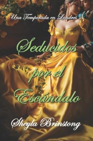 Cover of Seducidos por el Escándalo