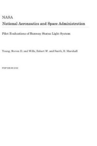 Cover of Pilot Evaluations of Runway Status Light System