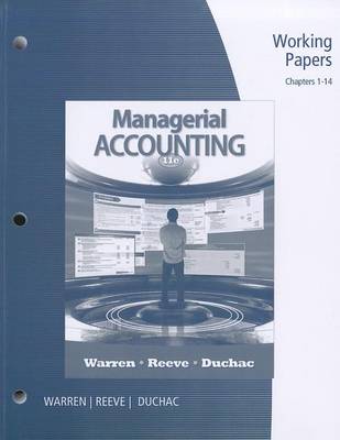 Book cover for Working Papers, Chapters 1-14 for Warren/Reeve/Duchac's Managerial  Accounting, 11th