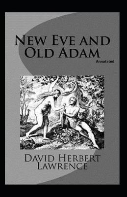 Book cover for New Eve and Old Adam (Annotated)