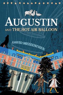 Book cover for Augustin and the Hot Air Balloon