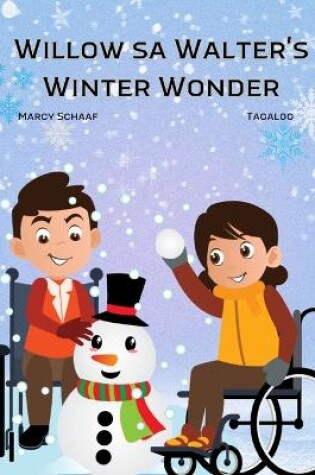 Cover of Willow sa Walter's Winter Wonder (Tagalog)