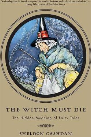 Cover of The Witch Must Die