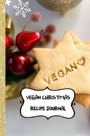 Cover of Vegan Christmas Recipe Journal